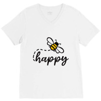 Be Happy Be Kind   Bee Happy, Inspirational, Motiv V-neck Tee | Artistshot