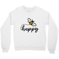 Be Happy Be Kind   Bee Happy, Inspirational, Motiv Crewneck Sweatshirt | Artistshot