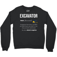 Excavator Construction Work Road Construction (9) Crewneck Sweatshirt | Artistshot