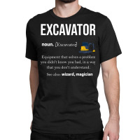 Excavator Construction Work Road Construction (9) Classic T-shirt | Artistshot