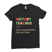 History Teacher Definition Funny Teaching School T Ladies Fitted T-shirt | Artistshot