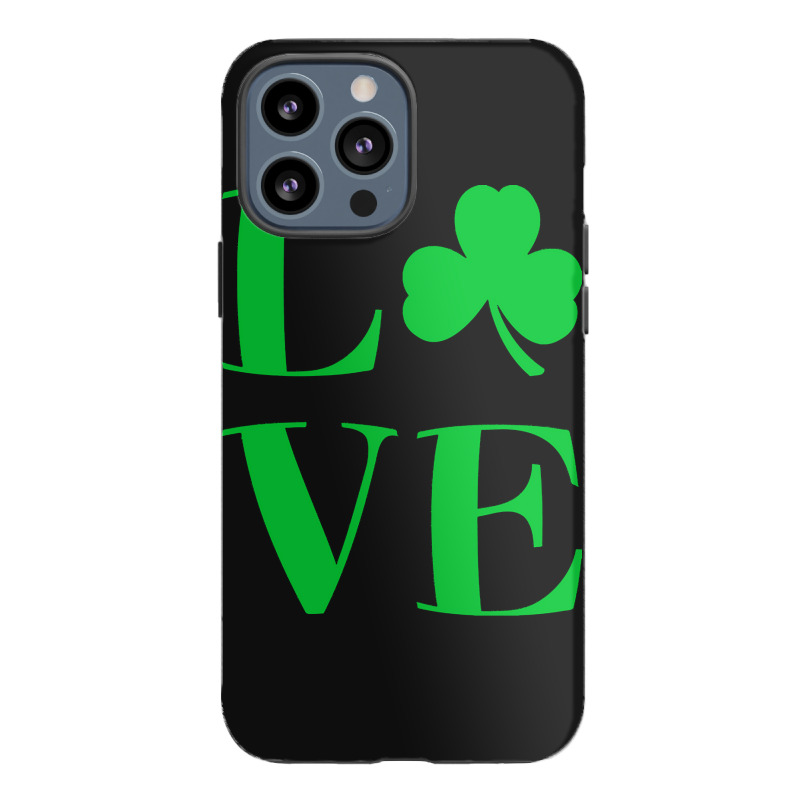 St Patricks Day T  Shirt St Patricks Day Love Irel Iphone 13 Pro Max Case | Artistshot