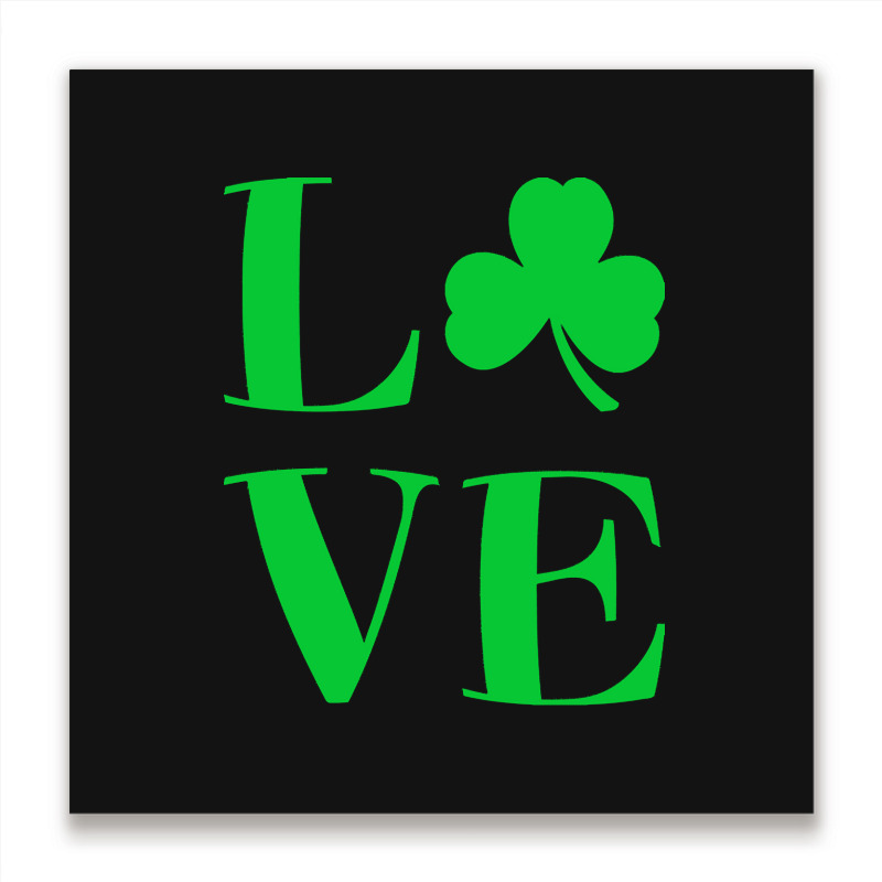 St Patricks Day T  Shirt St Patricks Day Love Irel Metal Print Square | Artistshot