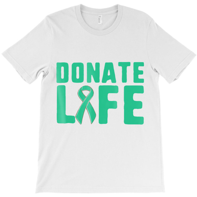 Donate Life Organ Donor Advocate T Shirt T-shirt | Artistshot