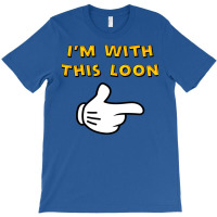 I M With This Loon Baseball ¾ Sleeve  63 T-shirt | Artistshot