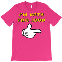 I M With This Loon Baseball ¾ Sleeve  70 T-shirt | Artistshot