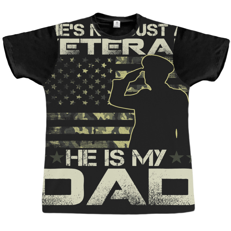 He Is My Veteran Dad American Flag Veterans Day Gi Graphic T-shirt | Artistshot