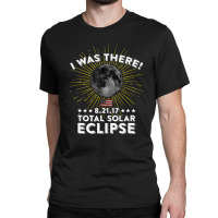 Total Solar Eclipse T Shirt   August 21, 2017 View Classic T-shirt | Artistshot