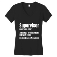 Supervisor Director Boss Manager Coordinator Facil Women's V-neck T-shirt | Artistshot