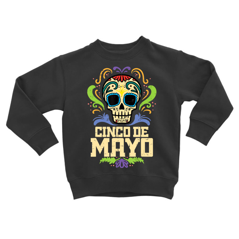 Cinco De Mayo Sugar Skull Mexican Fiesta Dia De Lo Toddler Sweatshirt by imelde | Artistshot