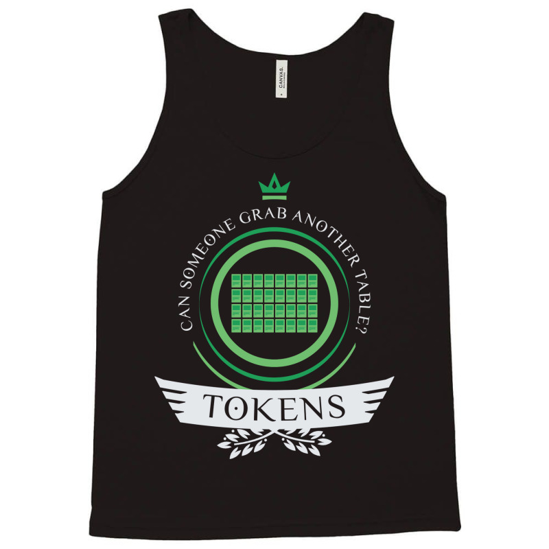 Tokens Life 26 Tank Top by slavissweersq | Artistshot