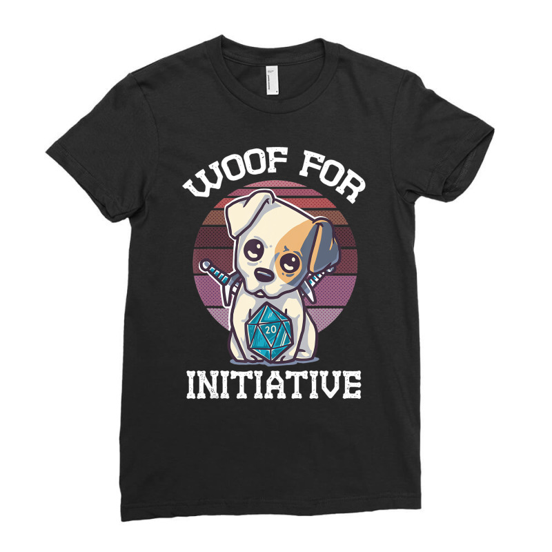 Woof For Initiative Dungeons And Dogs Dog D20 Dice Ladies Fitted T-Shirt by mogakino | Artistshot