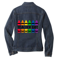 Teacher Life Crayon   Cray Teacher T Shirt Ladies Denim Jacket | Artistshot