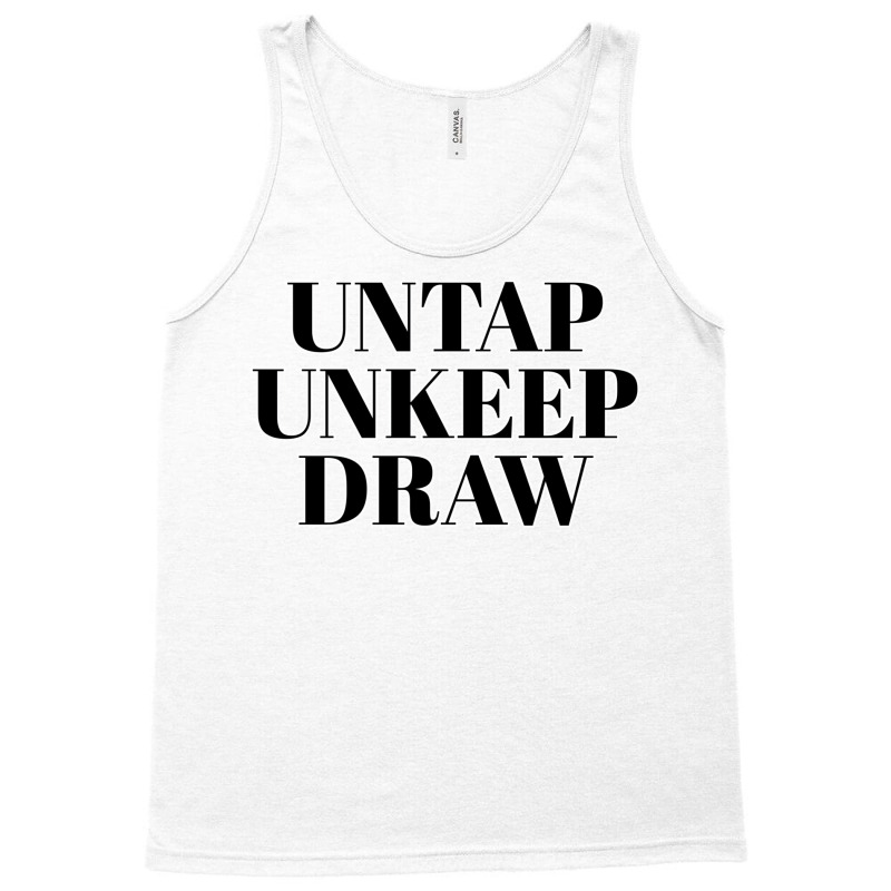 Untap Unkeep Draw 1 Tank Top by slavissweersq | Artistshot