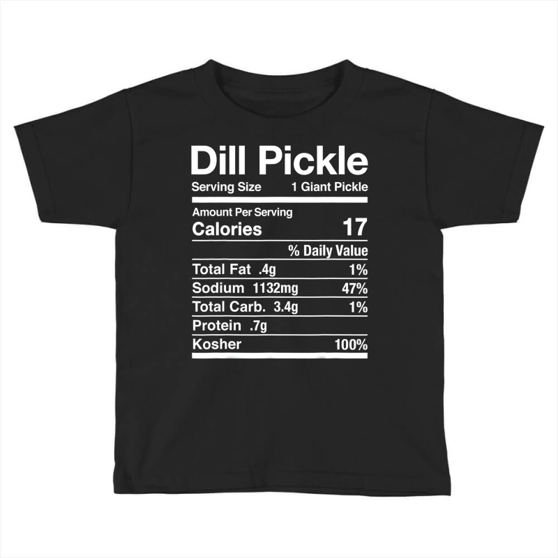 Dill Pickle Nutrition Facts Matching Jewish Kosher Toddler T-shirt | Artistshot