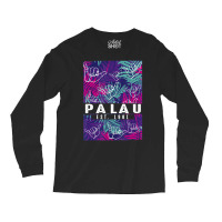 Tropical Palm Palau T Shirt   Palauan Shirt Long Sleeve Shirts | Artistshot