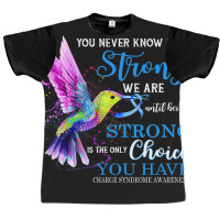 Charge Syndrome Awareness Blue Strong Hummingbird Graphic T-shirt | Artistshot