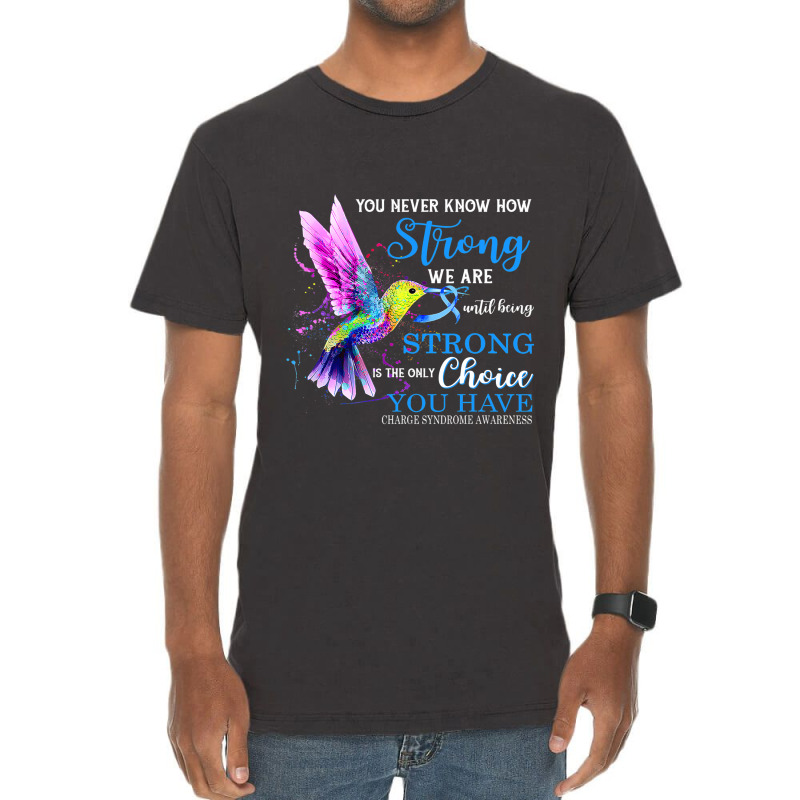 Charge Syndrome Awareness Blue Strong Hummingbird Vintage T-shirt | Artistshot