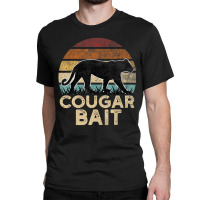 Cougar Bait Dating Humor Sugar Momma Retro Animal Classic T-shirt | Artistshot