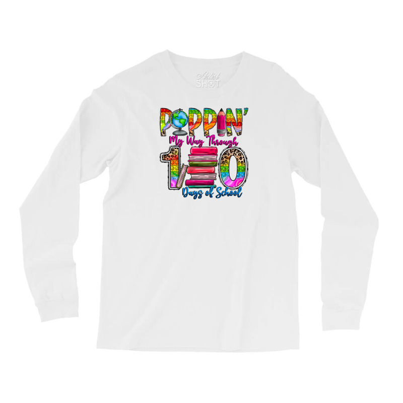 Poppin My Way Through 100 Days Of School Long Sleeve Shirts | Artistshot