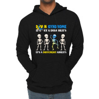 Down Syndrome It's Not A Disability It's A Differe Lightweight Hoodie | Artistshot