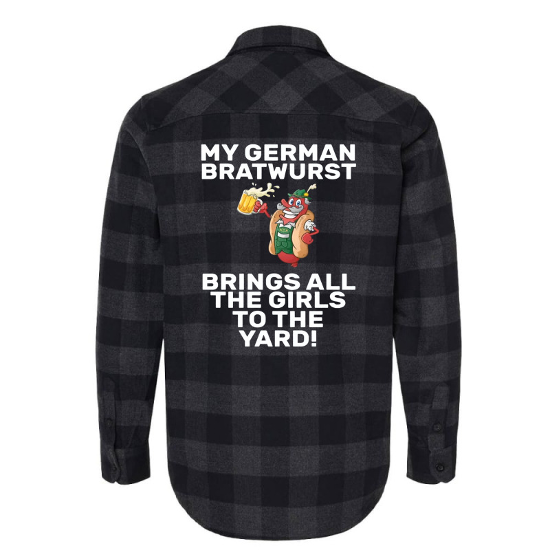 German Bratwurst Brings Girls To The Yard Heather Flannel Shirt | Artistshot