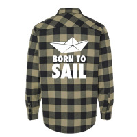 Born To Sail Flannel Shirt | Artistshot