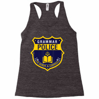 Grammar Police T Shirt   Funny English Grammar Lit Racerback Tank | Artistshot