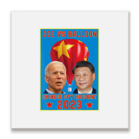 Joe Biden Vs Xi Jinping Chinese Surveillance Ballo Metal Print Square | Artistshot