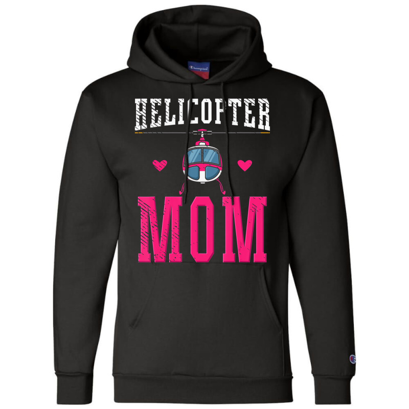 Helicopter Mom Pilot Funny Aviation Aircraft T Shi Champion Hoodie | Artistshot