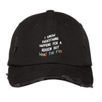 I Know Everything Happens For A Reason But Wtf Pul Vintage Cap | Artistshot