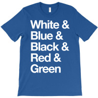 White & Blue & Black & Red & Green   Reversed 6 T-shirt | Artistshot