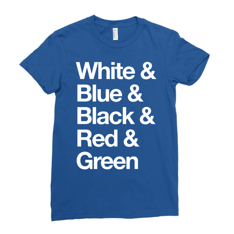 White & Blue & Black & Red & Green   Reversed 6 Ladies Fitted T-Shirt by slavissweersq | Artistshot