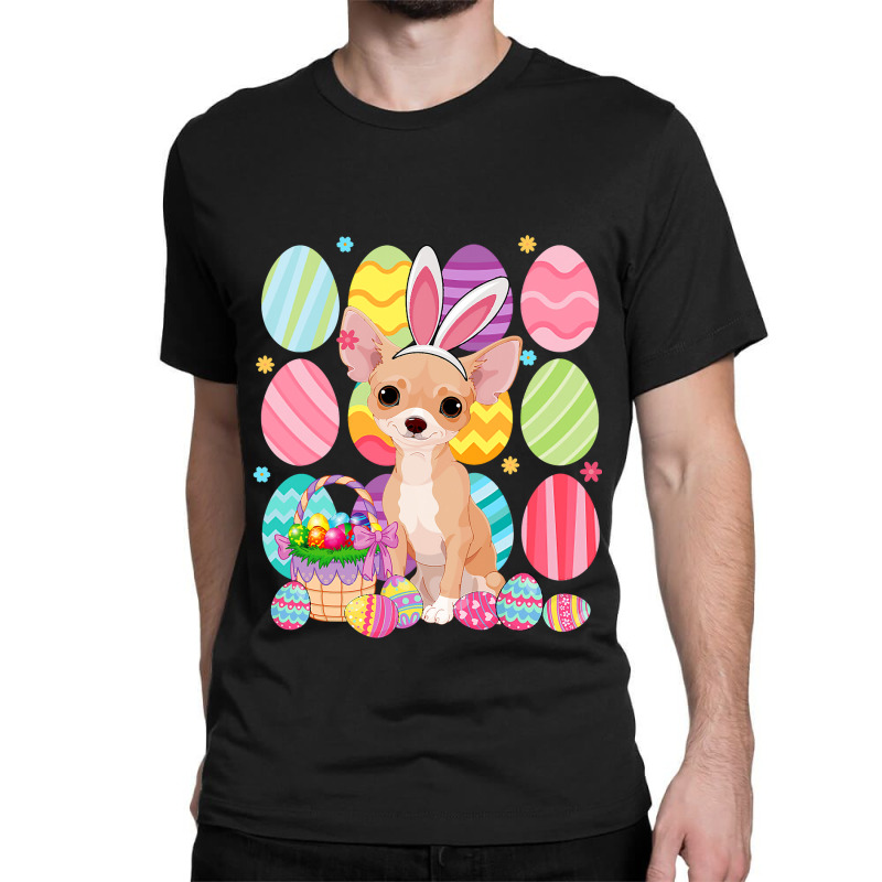 Cute Chihuahua Easter Bunny Ear Colorful Easter Eg Classic T-shirt by spreesgomez | Artistshot