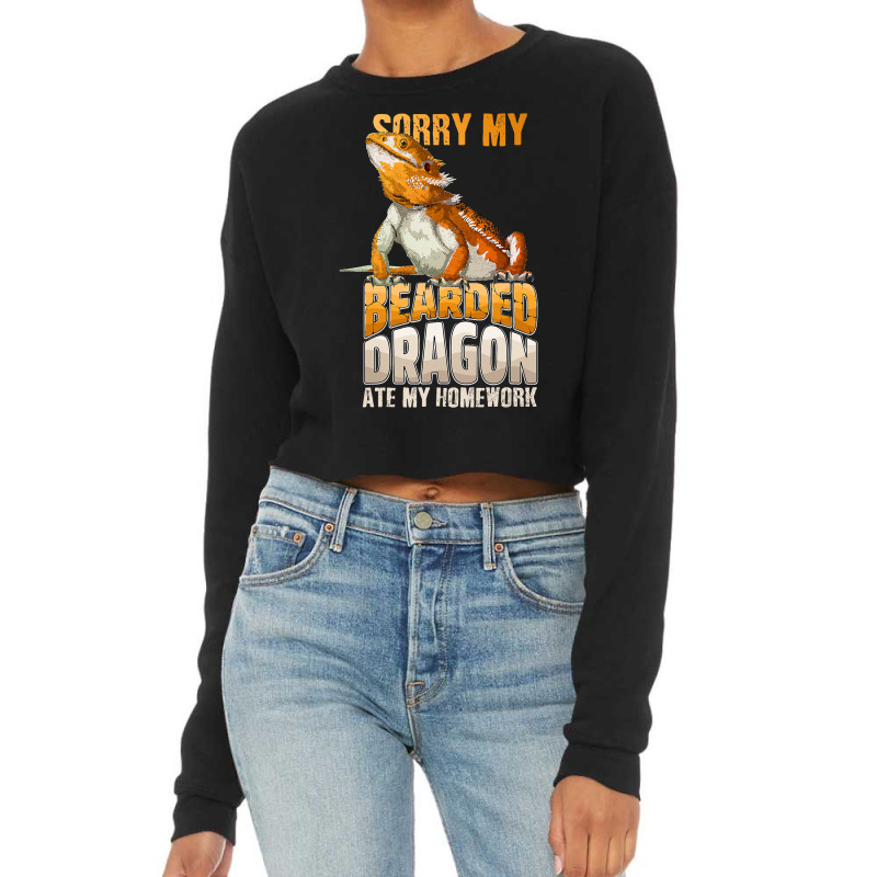 Sorry My Bearded Dragon Ate My Homework Funny Liza Cropped Sweater by whoretacarpal | Artistshot