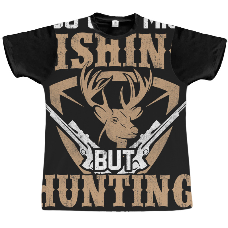 Hunting Cant Miss Hunting Hunting Gear And Fishing Graphic T-shirt | Artistshot