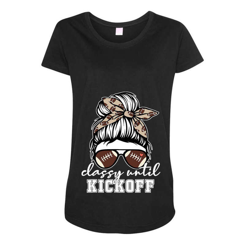 Classy Until Kickoff American Football Girl Game D Maternity Scoop Neck T-shirt by AURRADILLARD | Artistshot