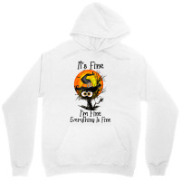 It's Fine I'm Fine Everything Is Fine Black Cat Ha Unisex Hoodie | Artistshot