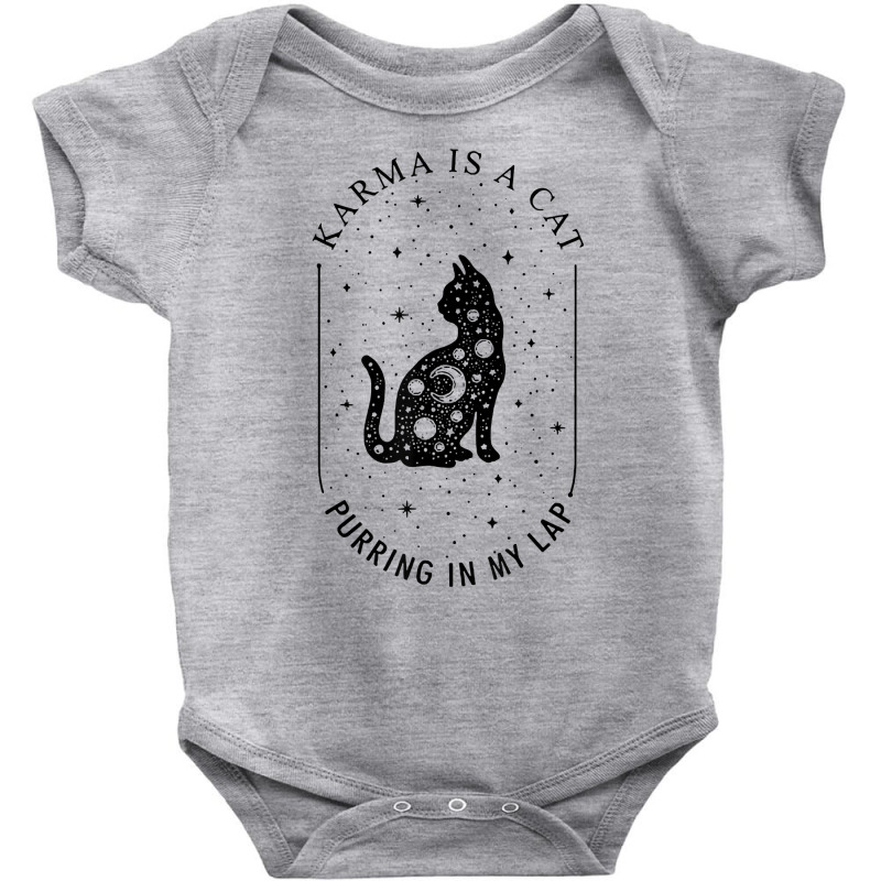 Karma Is A Cat Purring In My Lap T Shirt Baby Bodysuit | Artistshot