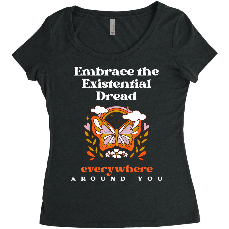 Embrace Existentialism Philosophy Quote T Shirt Women's Triblend Scoop T-shirt by gabuya | Artistshot