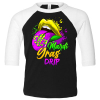 Mardi Gras Dripping Lips Funny Mardi Gras Drip Col Toddler 3/4 Sleeve Tee | Artistshot