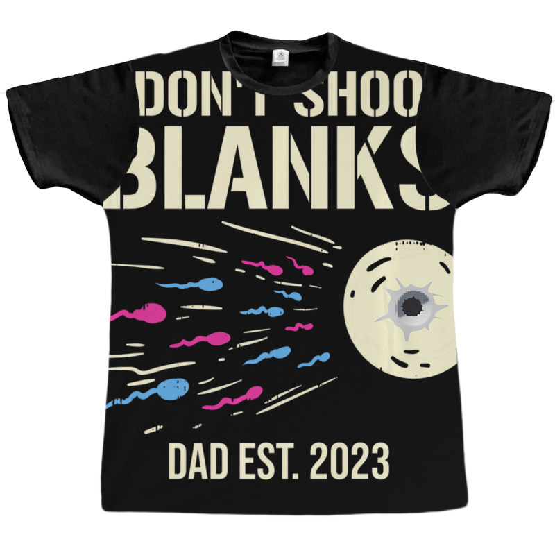 Mens I Don't Shoot Blanks Gender Reveal Baby Showe Graphic T-shirt | Artistshot