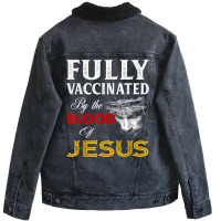 Fully Vaccinated By The Blood Of Jesus Christian T Unisex Sherpa-lined Denim Jacket | Artistshot