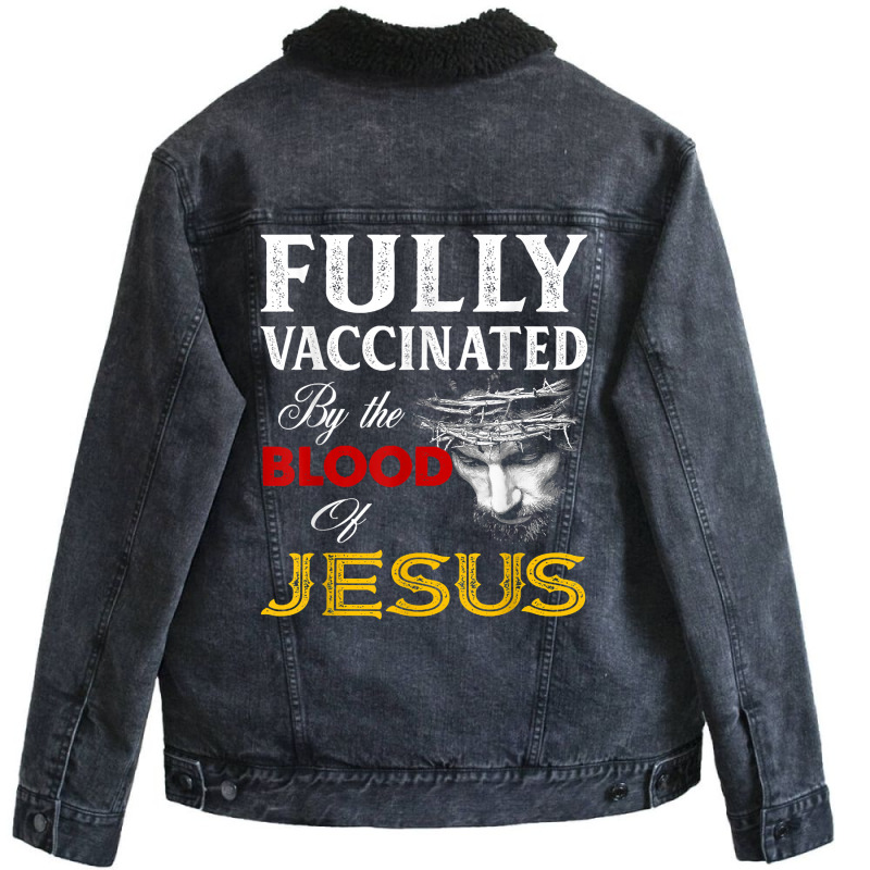 Fully Vaccinated By The Blood Of Jesus Christian T Unisex Sherpa-Lined Denim Jacket by boney | Artistshot