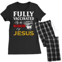 Fully Vaccinated By The Blood Of Jesus Christian T Women's Pajamas Set | Artistshot