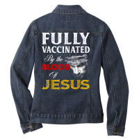 Fully Vaccinated By The Blood Of Jesus Christian T Ladies Denim Jacket | Artistshot