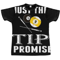 Just The Tip 8 Ball Pool Billiards Player T Shirt Graphic T-shirt | Artistshot