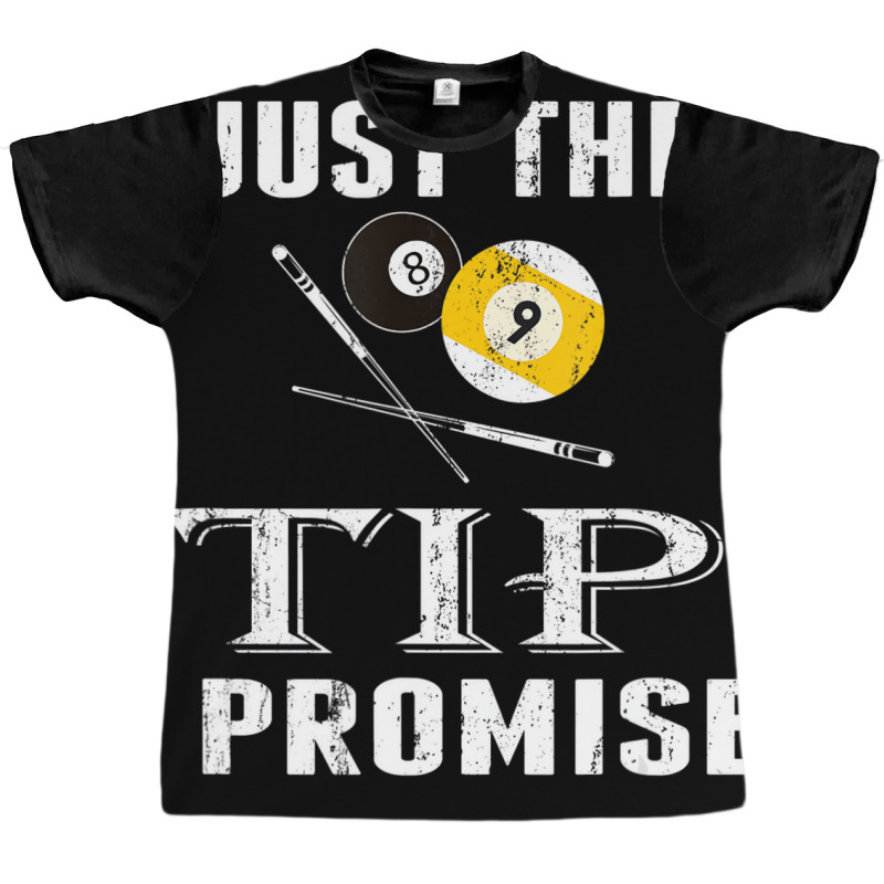 Just The Tip 8 Ball Pool Billiards Player T Shirt Graphic T-shirt | Artistshot