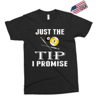 Just The Tip 8 Ball Pool Billiards Player T Shirt Exclusive T-shirt | Artistshot