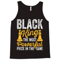 Black King The Most Powerful Piece In The Game Men Tank Top | Artistshot